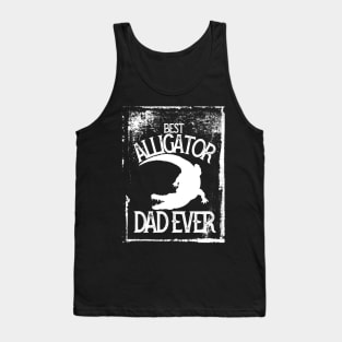 best alligator dad ever Tank Top